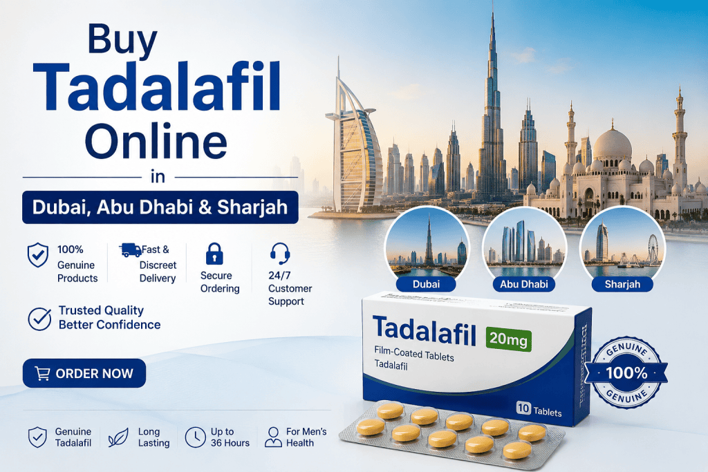 Buy Tadalafil Online in Dubai Abu Dhabi and Sharjah